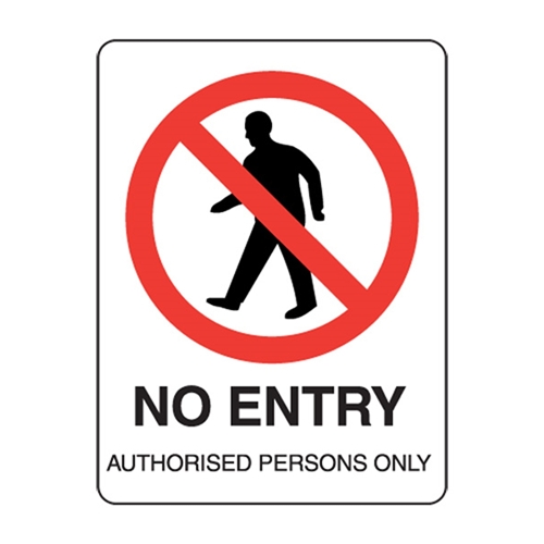 No Entry Authorised Persons Poly Sign 600x450mm